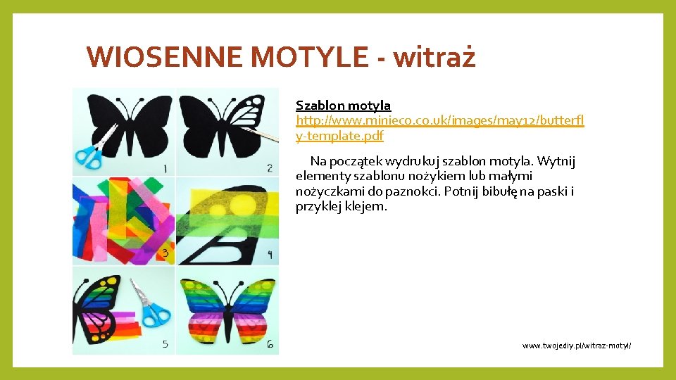 WIOSENNE MOTYLE - witraż Szablon motyla http: //www. minieco. uk/images/may 12/butterfl y-template. pdf Na