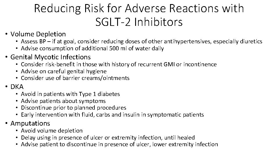 Reducing Risk for Adverse Reactions with SGLT-2 Inhibitors • Volume Depletion • Assess BP