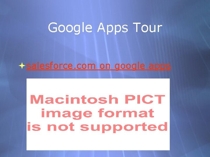 Google Apps Tour salesforce. com on google apps 