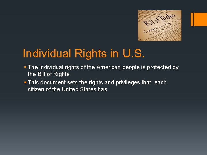 Individual Rights in U. S. § The individual rights of the American people is