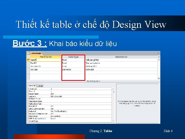 Chng 2 TABLES Microsoft Access Ni dung l