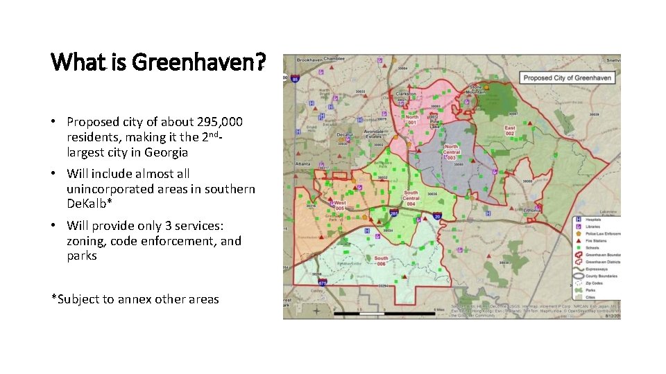 What is Greenhaven? • Proposed city of about 295, 000 residents, making it the