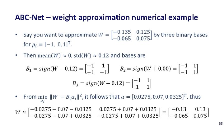 ABC-Net – weight approximation numerical example 35 