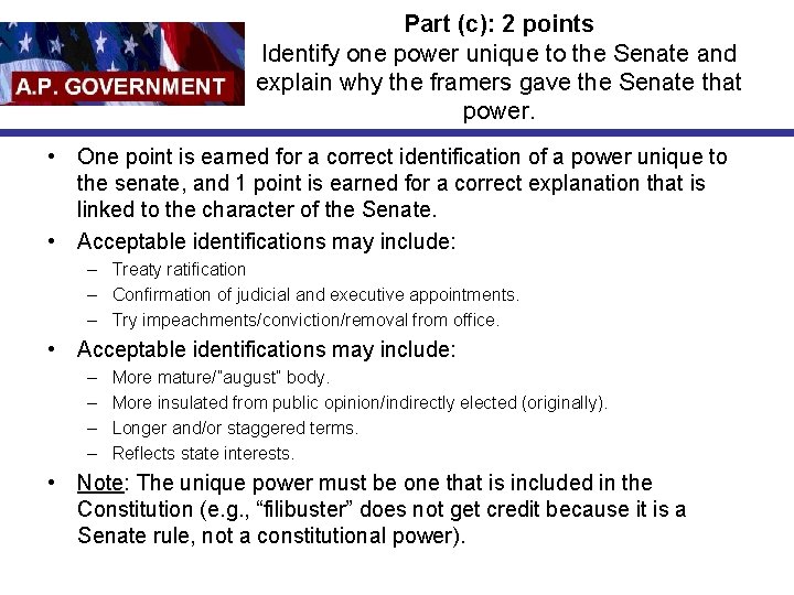 Part (c): 2 points Identify one power unique to the Senate and explain why