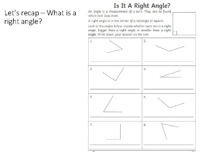 Let’s recap – What is a right angle? 