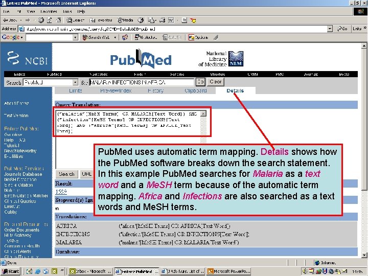 Details page Pub. Med uses automatic term mapping. Details shows how the Pub. Med