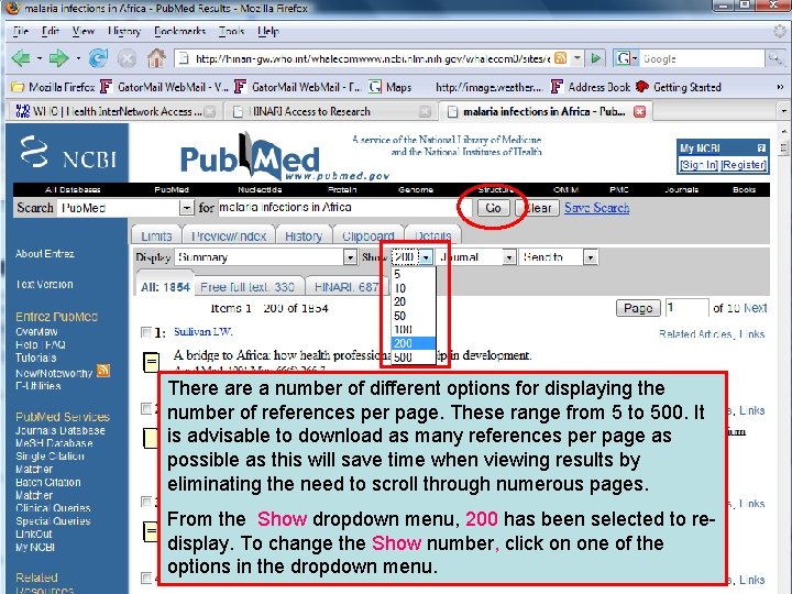 Number of records displayed There a number of different options for displaying the number