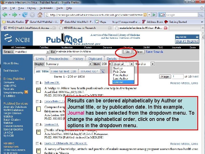 Sorting options Results can be ordered alphabetically by Author or Journal title, or by