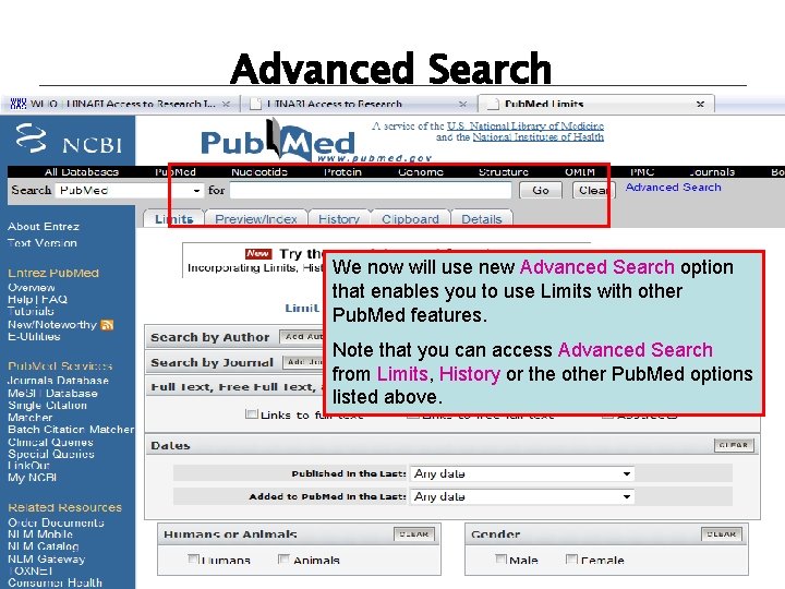 Advanced Search We now will use new Advanced Search option that enables you to
