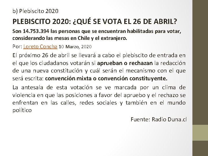 b) Plebiscito 2020 PLEBISCITO 2020: ¿QUÉ SE VOTA EL 26 DE ABRIL? Son 14.