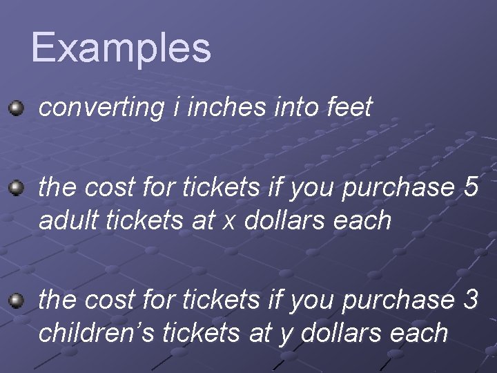 Examples converting i inches into feet the cost for tickets if you purchase 5