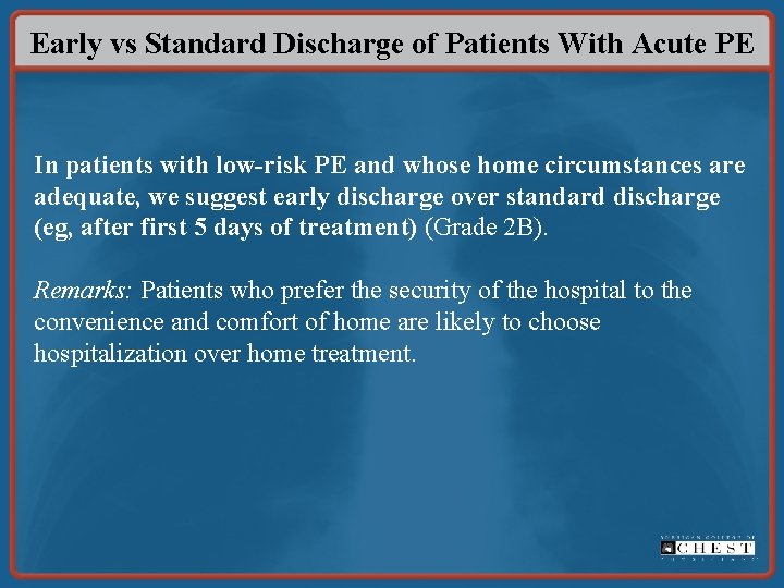 Early vs Standard Discharge of Patients With Acute PE In patients with low-risk PE