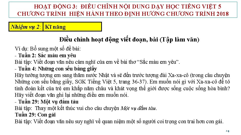 HOẠT ĐỘNG 3: ĐIỀU CHỈNH NỘI DUNG DẠY HỌC TIẾNG VIỆT 5 CHƯƠNG TRÌNH