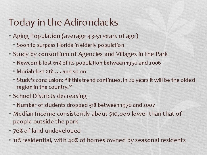 THE ADIRONDACKS Inside the Blue Line Adirondack Statistics