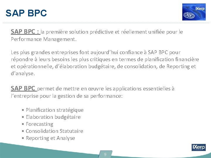 IXerp SAP BPC : la première solution prédictive et réellement unifiée pour le Performance