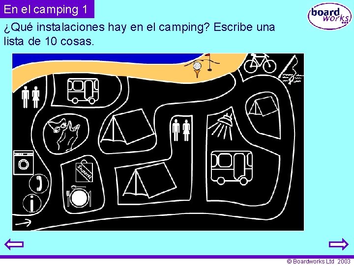 En el camping 1 ¿Qué instalaciones hay en el camping? Escribe una lista de