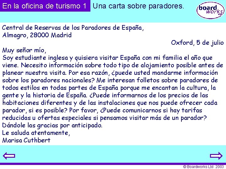 En la oficina de turismo 1 Una carta sobre paradores. Central de Reservas de