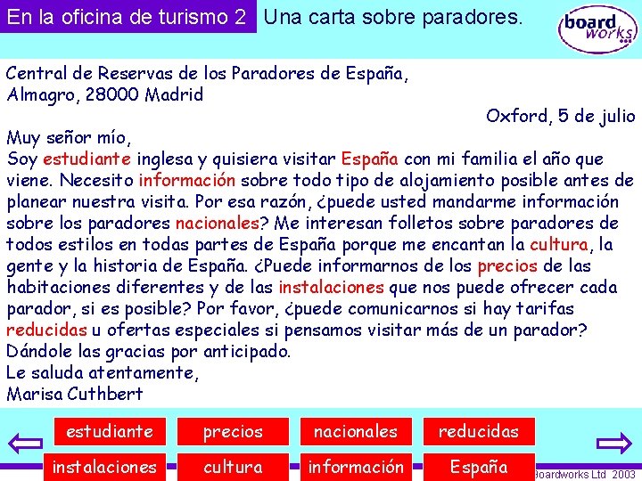 En la oficina de turismo 2 Una carta sobre paradores. Central de Reservas de