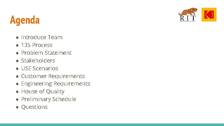 Agenda ● ● ● ● ● Introduce Team 135 Process Problem Statement Stakeholders USE