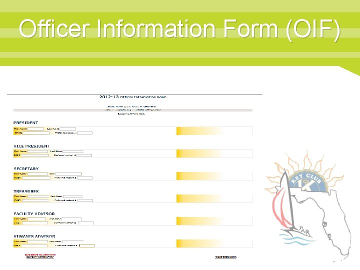 Officer Information Form (OIF) 