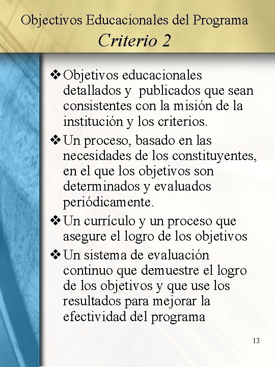 Objectivos Educacionales del Programa Criterio 2 v Objetivos educacionales detallados y publicados que sean