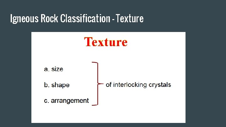 Igneous Rock Classification - Texture 