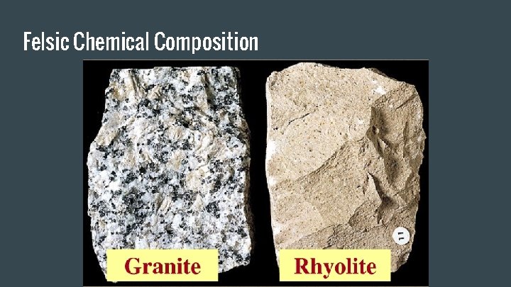 Felsic Chemical Composition 