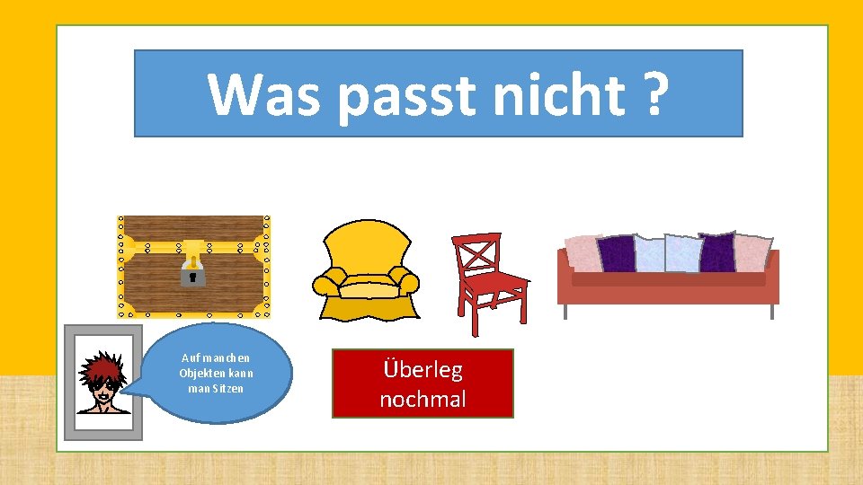 LEVEL 1 Was passt nicht ? Auf manchen Ein Objekt ist Objekten kann aus LEVEL 1 Was passt nicht ? Auf manchen Ein Objekt ist Objekten kann aus