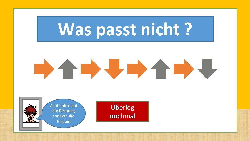 LEVEL 2 Was passt nicht ? Die nicht Pfeileauf Achte drehen sich die Richtung LEVEL 2 Was passt nicht ? Die nicht Pfeileauf Achte drehen sich die Richtung