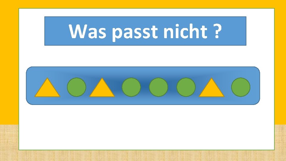 LEVEL 1 Was passt nicht ? LEVEL 1 Was passt nicht ?