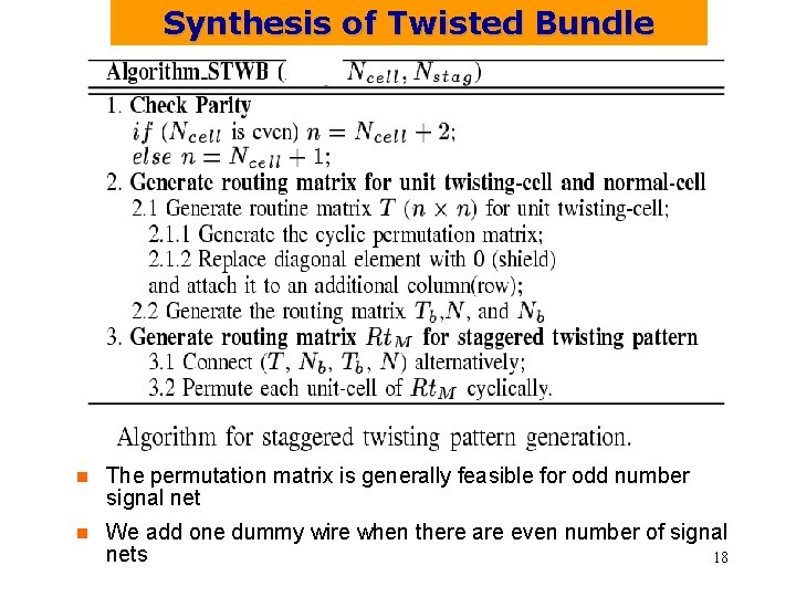 Synthesis of Twisted Bundle n The permutation matrix is generally feasible for odd number