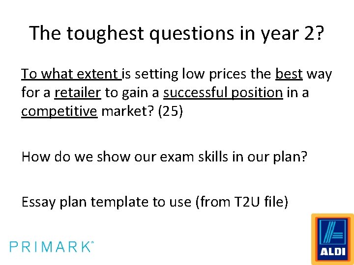 The toughest questions in year 2? To what extent is setting low prices the