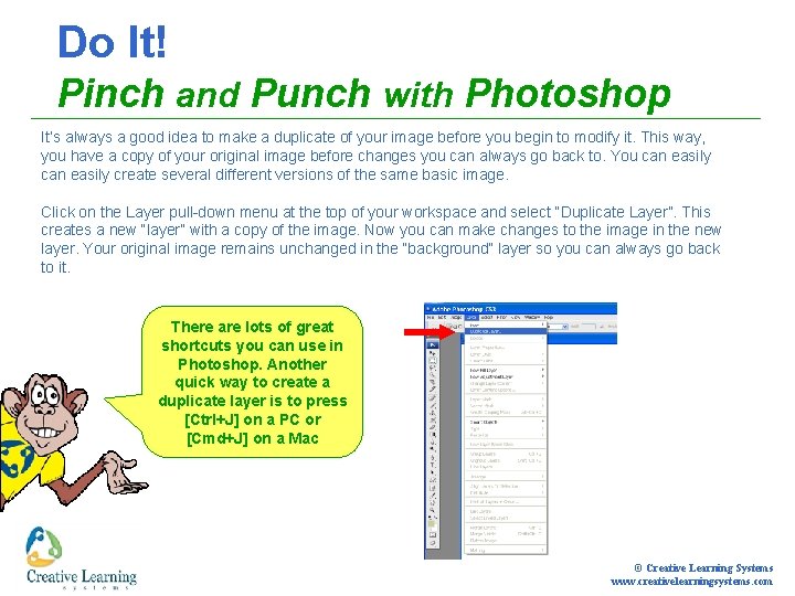 Do It! Pinch and Punch with Photoshop It’s always a good idea to make