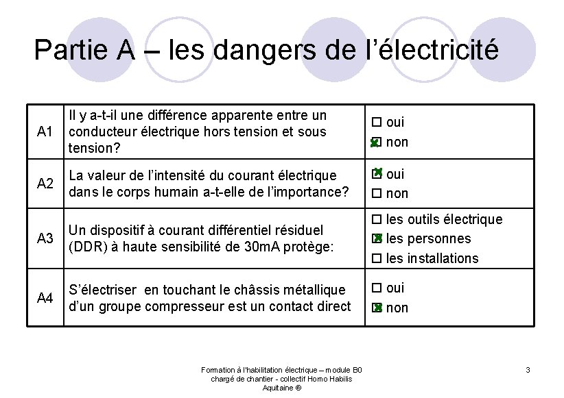 Partie A – les dangers de l’électricité A 1 Il y a-t-il une différence