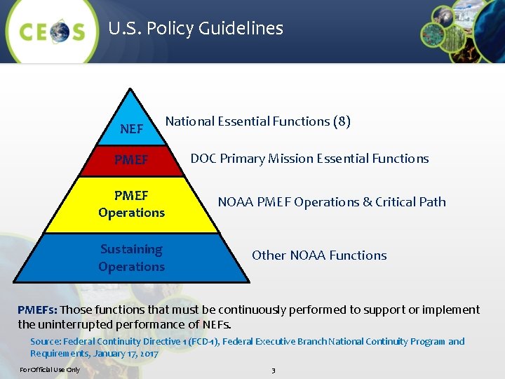 U. S. Policy Guidelines NEF National Essential Functions (8) PMEF Operations Sustaining Operations DOC U. S. Policy Guidelines NEF National Essential Functions (8) PMEF Operations Sustaining Operations DOC