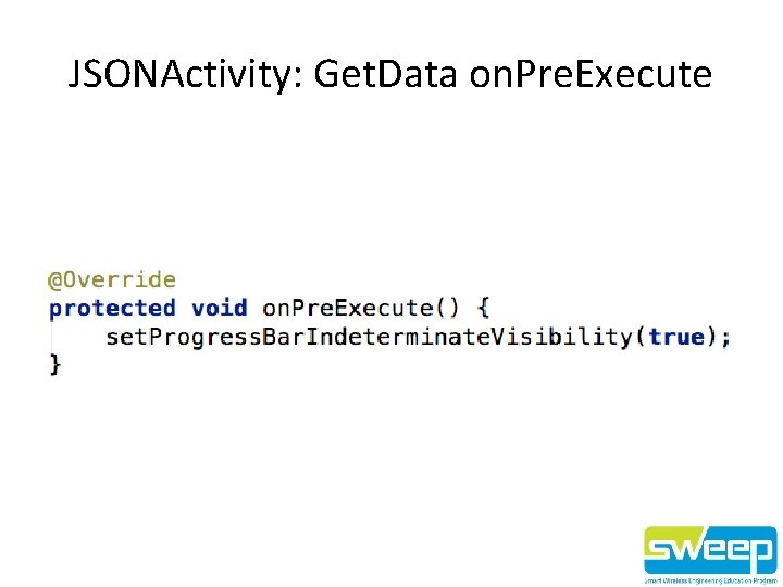 JSONActivity: Get. Data on. Pre. Execute 