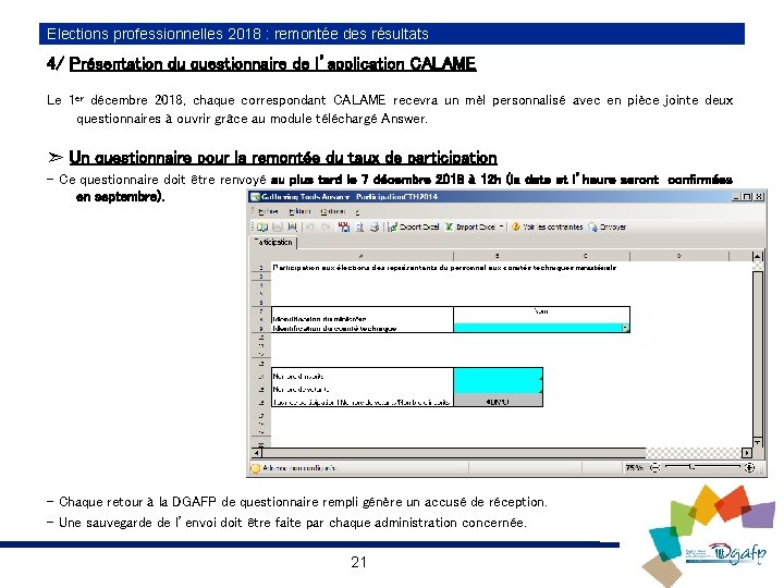 Elections professionnelles 2018 : remontée des résultats 4/ Présentation du questionnaire de l’application CALAME