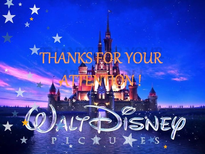 THANKS FOR YOUR ATTENTION ! 