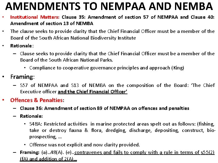 AMENDMENTS TO NEMPAA AND NEMBA • • • Institutional Matters: Clause 35: Amendment of