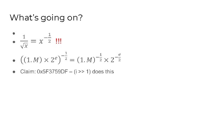 What’s going on? ● 