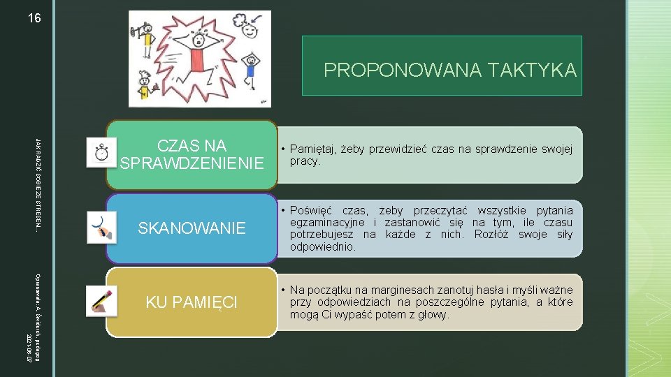 16 z PROPONOWANA TAKTYKA JAK RADZIĆ SOBIE ZE STRESEM. . . 2021 -06 -07