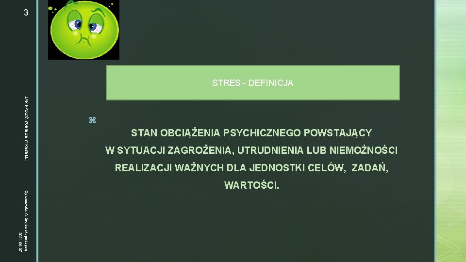 3 STRES - DEFINICJA JAK RADZIĆ SOBIE ZE STRESEM. . . Stres - definicja