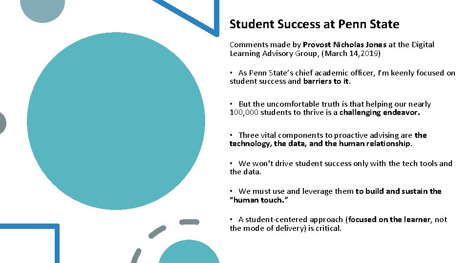 Student Success at Penn State Comments made by Provost Nicholas Jones at the Digital