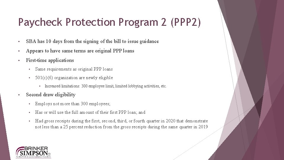 Paycheck Protection Program 2 (PPP 2) • SBA has 10 days from the signing