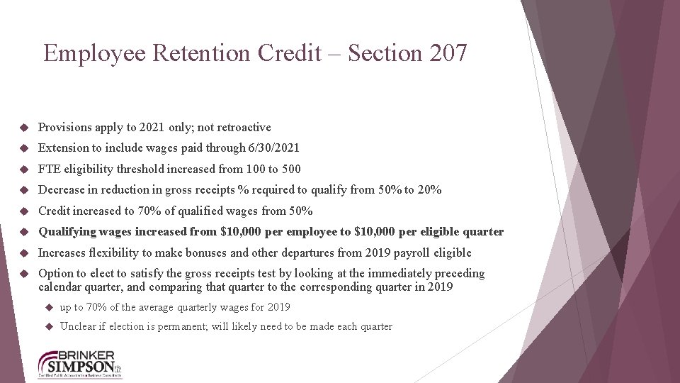 Employee Retention Credit – Section 207 Provisions apply to 2021 only; not retroactive Extension