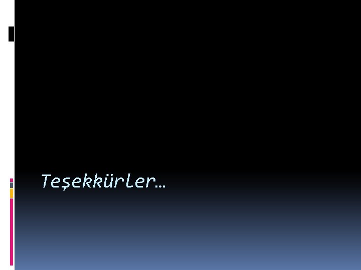 Teşekkürler… 