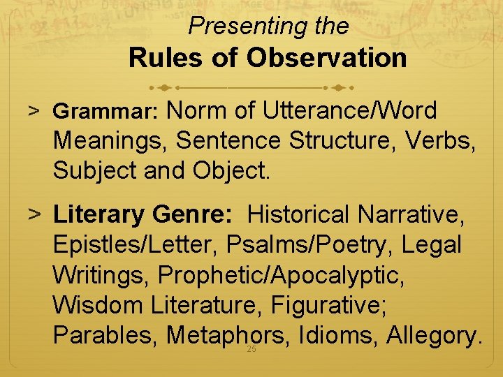 Presenting the Rules of Observation > Grammar: Norm of Utterance/Word Meanings, Sentence Structure, Verbs,