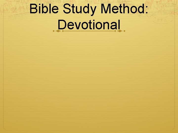 Bible Study Method: Devotional 