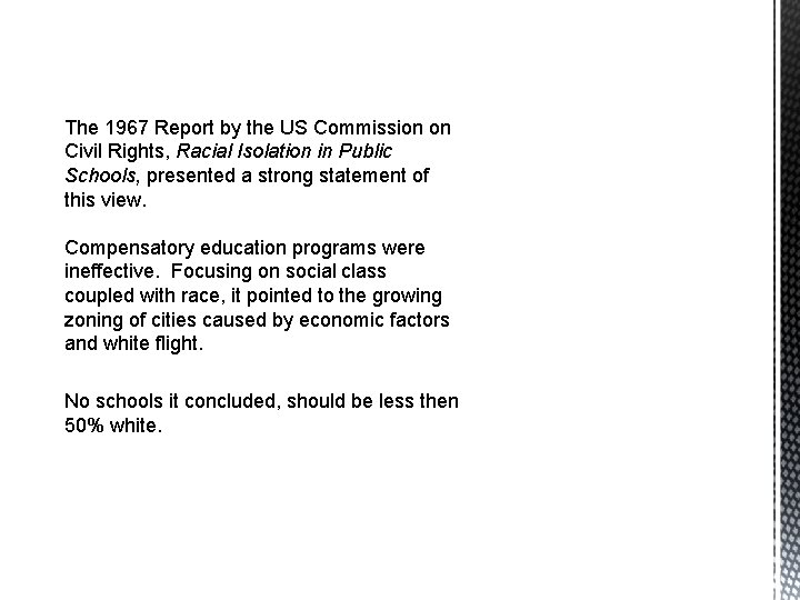 The 1967 Report by the US Commission on Civil Rights, Racial Isolation in Public