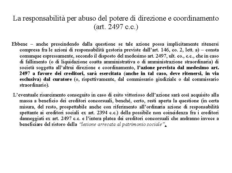 La responsabilità per abuso del potere di direzione e coordinamento (art. 2497 c. c.